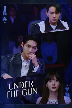 ดูซีรี่ย์ Under the Gun (2024) เกมรัก นักเดิมพัน พากย์ไทย EP.1-6 (จบ)