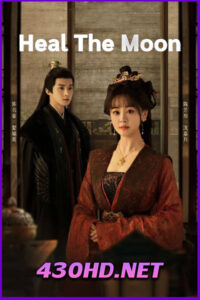 ดูซีรี่ย์ พิทักษ์จันทรา Heal the moon (2025) EP.1-21 จบ | ซับไทย