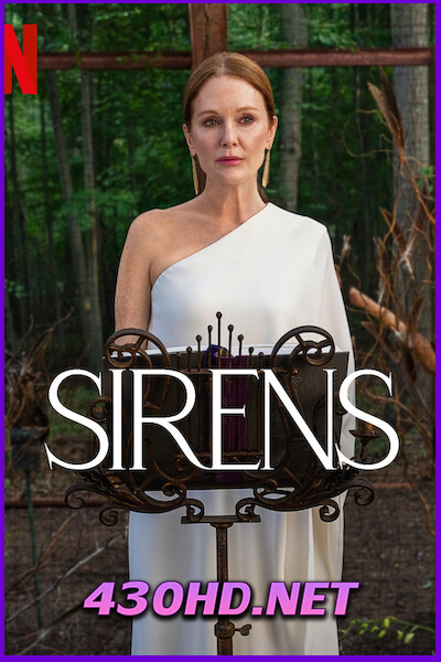 ดูซีรี่ย์ Sirens: เล่ห์เสน่ห์ร้าย ( 2025 )
