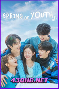 ดูซีรี่ย์ Spring of Youth เพลงรักวัยละมุน (ซับไทย) EP.1-10 จบ | ซับไทย