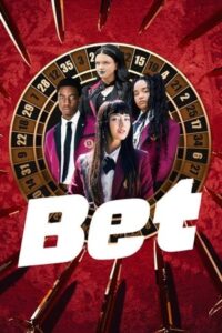 ดูซีรี่ย์ BET โคตรเซียนโรงเรียนพนัน (2025) พากย์ไทย EP.1-10 (จบ)