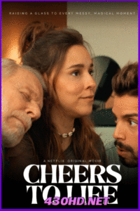 ดูหนัง เชียร์ส ทู ไลฟ์ Cheers to Life (2025) พากย์ไทย